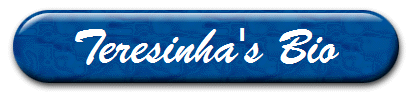 Teresinha's Bio
